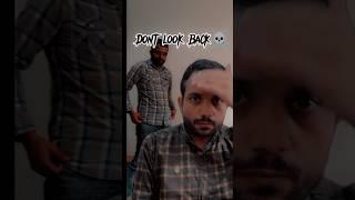 Don't look back ️ || ghost story 2 || horror scene || scary scenes || @basharatashraf2023