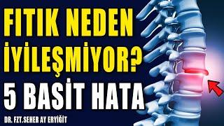 FITIK NEDEN İYİLEŞMİYOR? 5 HATA #aktifizyo #fıtık #fıtıktedavisi