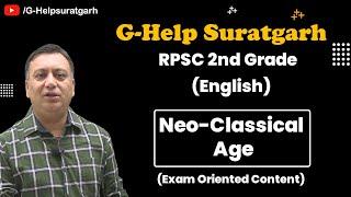 RPSC 2nd Grade - English - Neo Classical Age