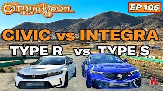 2023 Civic Type R vs 2024 Integra Type S — The Carmudgeon Show Jason Cammisa & Derek Hyphen — Ep 106