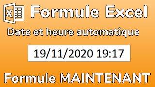 Excel - Formule MAINTENANT - Afficher la date et l'heure automatiquement avec une formule Excel