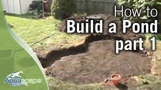 How to Build a Pond Part 1