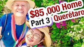 Queretaro, Mexico - Expats Retire & Purchase New Condo Home for  $85K USD, Part 3