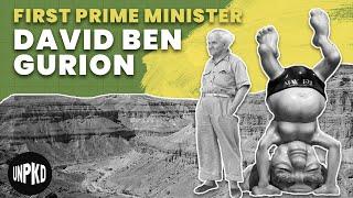 David Ben Gurion - Israel's First Prime Minister | History of Israel Explained | Unpacked