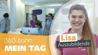 Mein Tag bei 360°zahn - Azubi Lisa