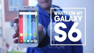 What's on my Galaxy S6!