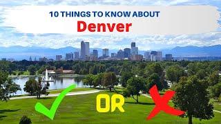 Living in Denver Colorado - 10 Pros and Cons You Need To Know Before Moving To Denver