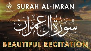 Surah Al Imran Full | سورة آل عمران| Beautiful Recitation | Islamic Mentors