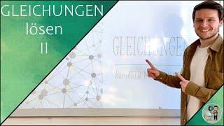 GLEICHUNGEN lösen -  mit KLAMMERN