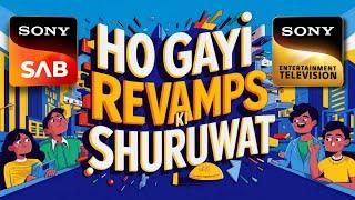 REVAMPS ki Shuruwat - Sony SAB & Sony TV | First Shows in Revamp | Upcoming Shows | CID Tenali Rama