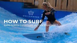 How to Surf  | Rapid Surfen Experts | ft. Valeska Schneider​