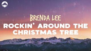 Brenda Lee - Rockin' Around The Christmas Tree | Lyrics