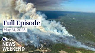 PBS News Weekend full episode, May 31, 2025
