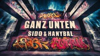 Sido feat. Hanybal - Ganz unten (KNVCKLE Mashup)