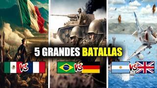 5 Batallas de Países Latinoamerica vs Potencias Europeas - Historia