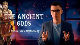 MYSTERIOUS GODS OF ANCIENT UKRAINIANS | THE MAGICAL WORLD OF UKRAINIAN MYTHOLOGY