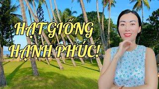 HẠT GIỐNG HẠNH PHÚC!