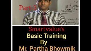 Smartvalue basic training by Mr Partha bhowmik part-3.Nkr