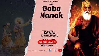 Baba Nanak | Kawal Dhaliwal I Shivam grover | Latest Devotional Songs | Neevo Music