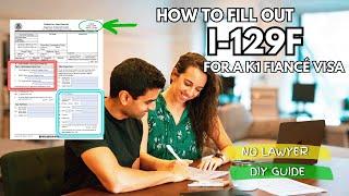 HOW TO FILL OUT Form I-129F Correctly! 2024 | Step-by-Step Tutorial for the K1 Fiancé Visa Packet