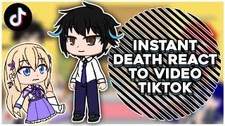 Instant Death React To Video Tiktok || GachaReact
