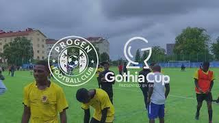 PROGEN FC ~ HIGHLIGHTS GOTHIA CUP 2022 (SWEDEN) 