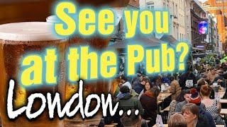 Are London Pubs really Open?  Old Street to Soho with an Englishman - What you having? Travel Guide