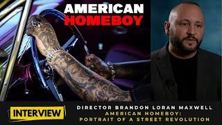 [Interview] Director Brandon Loran Maxwell "American Homeboy"