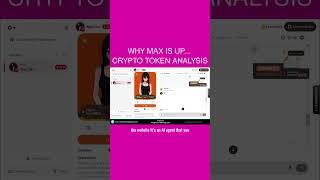 Why MAX Is Up...  Crypto Token Analysis