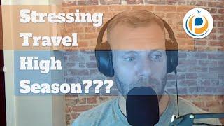 Travel High Season Stress #travel #travelstress #internationaltraveler