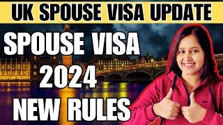 UK Spouse Visa Latest Update 2024 | MUST CHECK BEFORE APPLYING VISA