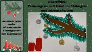 Bastelidee: Tannengrün mit Weihnachtskugeln und Adventskerzen