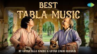 Best Tabla Music - Ustad Alla Rakha, Ustad Zakir Hussain | Tabla Music | Indian Classical Music