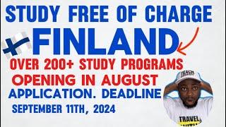 Study In Finland Free of Charge Starting August 28, 2024(Full Guide)