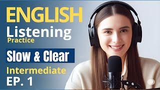 English Listening Practice | Slow and Clear | Intermediate | Episode 1 – The Best Way to Train
