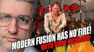 Modern Fusion Has No Fire | with GARY HUSBAND & JAMES MORGAN