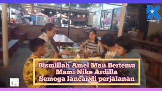 BISMILLAH AMEL MAU BERTEMU MAMI NIKE ARDILLA SEMOGA LANCAR DIPERJALANAN.. AAMIIN