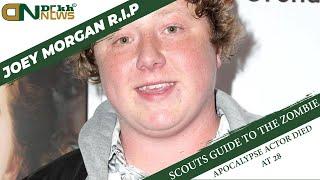 Joey Morgan Cause Of Death | Scouts Guide to the Zombie Apocalypse Actor Died At 28 | Explained!