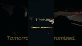 Tomorrow is not promised ️‍ #youtubeshorts #reels #youtube #reels #viral #trending #youtubeshort