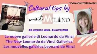 Le nuove gallerie di Leonardo Da Vinci