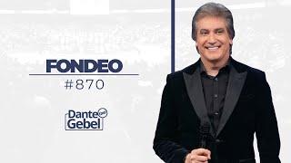 Dante Gebel #870 | Fondeo