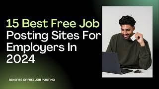 15 Best Free Job Posting Sites For Employers In 2024