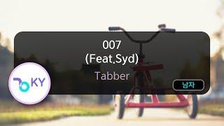 007 (Feat.Syd) - Tabber (KY.75051) / KY KARAOKE