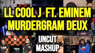 UNCUT REACTION MASHUP - LL Cool J Ft. Eminem - Murdergram Deux