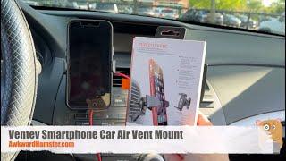 Ventev Smartphone Car Air Vent Mount Review