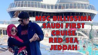 السعودية كروز |MSC Bellissima |First Ever Cruise Saudi Arabia Red Sea Jeddah  Detailed  2021 Part 1