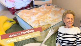 MeMe's Recipes | Banana Pudding