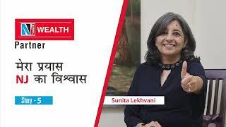 The Success Story of NJ Wealth Partner - Sunita Lekhvani