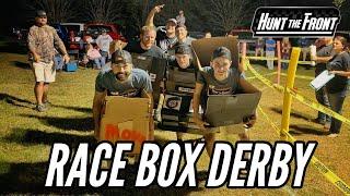 We’ll Race Anything / The Inaugural Hunt the Front Race Box Derby
