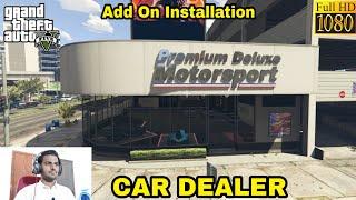 GTA 5 : HOW TO INSTALL CAR DEALER MOD